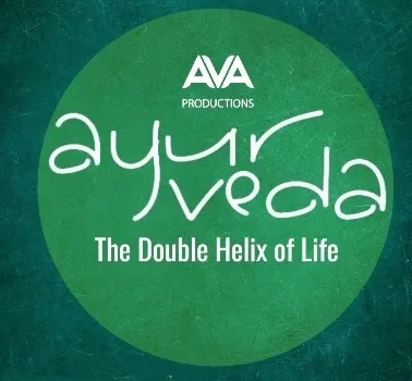 Is Ayurveda the Double Helix of Life?