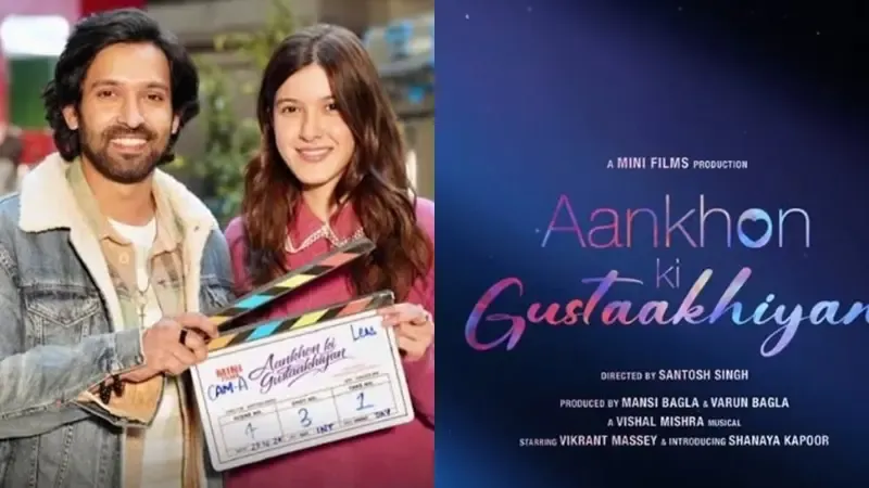 Will Vikrant Massey & Shanaya Kapoor’s 'Aankhon Ki Gustaakhiyan' Impress Audiences on July 11?